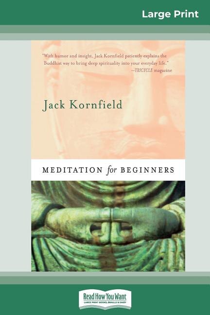 Meditation For Beginners (16pt Large Print Edition) by Jack Kornfield, Paperback | Indigo Chapters