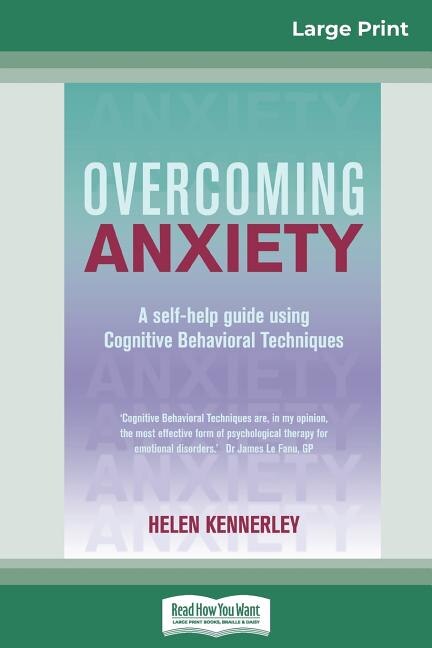 Overcoming Anxiety by Helen Kennerley, Paperback | Indigo Chapters