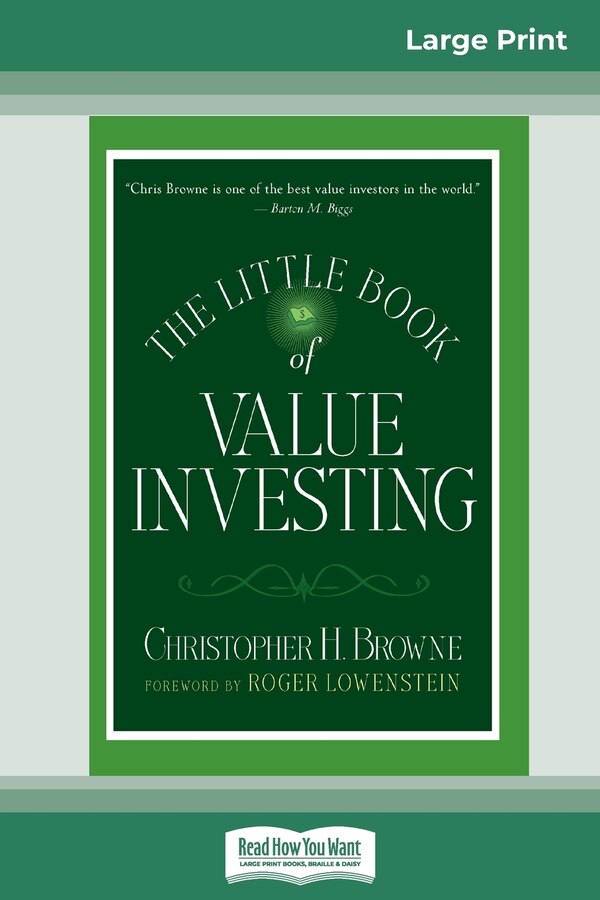 The Little Book Of Value Investing by Christopher H Browne Roger Lowenstein, Paperback | Indigo Chapters