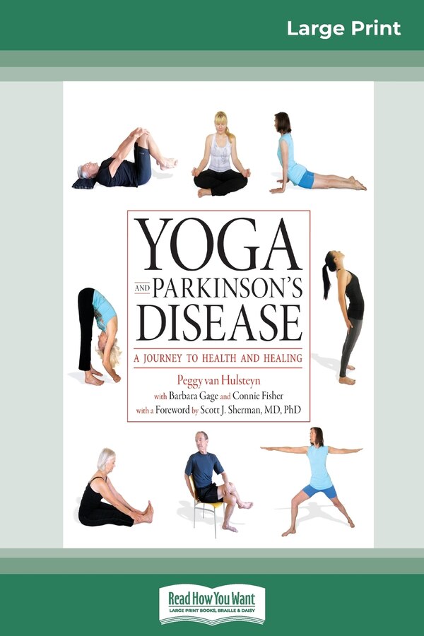 Yoga and Parkinson's Disease by Peggy Van Hulsteyn, Paperback | Indigo Chapters