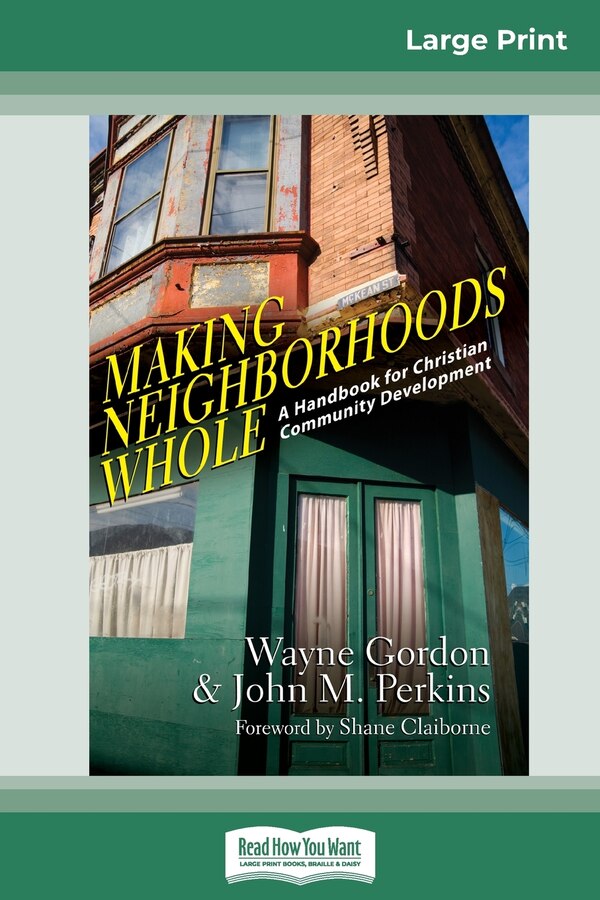 Making Neighborhoods Whole by Wayne Gordon, Paperback | Indigo Chapters