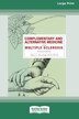 Complementary and Alternative Medicine and Multiple Sclerosis 2nd Edition [Standard Large Print 16 Pt Edition] by Allen C Bowling, Paperback