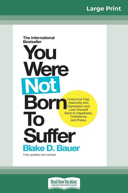 You Were Not Born to Suffer by Blake D Bauer, Paperback | Indigo Chapters