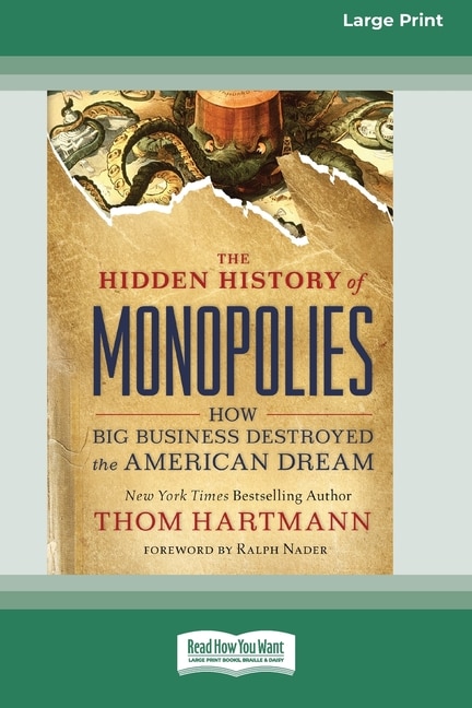 The Hidden History of Monopolies by Thom Hartmann, Paperback | Indigo Chapters