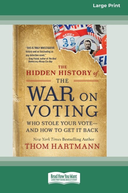 The Hidden History of the War on Voting by Thom Hartmann, Paperback | Indigo Chapters