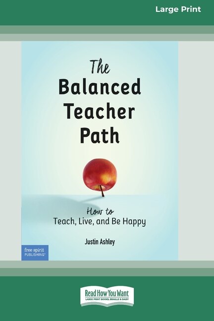 The Balanced Teacher Path by Justin Ashley, Paperback | Indigo Chapters