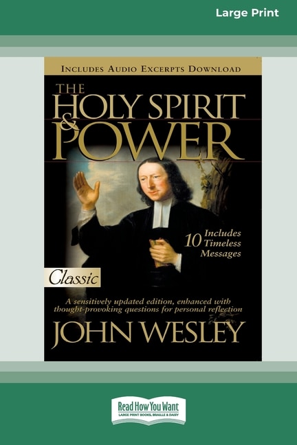 Holy Spirit and Power (16pt Large Print Edition) by John Wesley, Paperback | Indigo Chapters