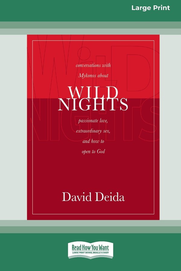 Wild Nights (16pt Large Print Edition) by David Deida, Paperback | Indigo Chapters