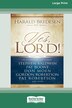 Yes Lord [Standard Large Print 16 Pt Edition] by Harald Bredesen, Paperback | Indigo Chapters