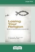 Losing Your Religion by Chuck Bomar, Paperback | Indigo Chapters