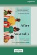 After Australia [Standard Large Print 16 Pt Edition] by Michael Mohammed Ahmad, Paperback | Indigo Chapters
