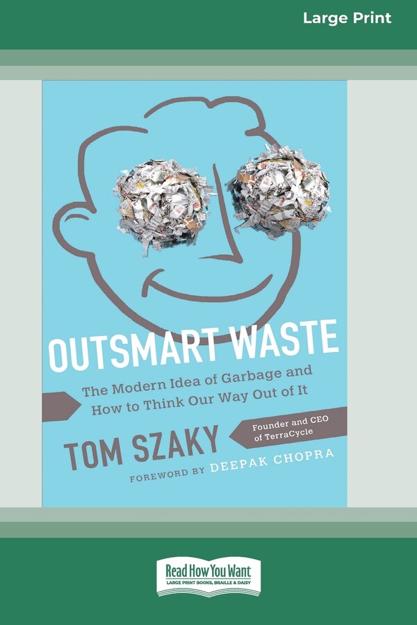 Outsmart Waste by Tom Szaky, Paperback | Indigo Chapters