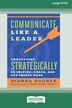 Communicate Like a Leader by Dianna Booher, Paperback | Indigo Chapters