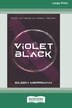 Violet Black [16pt Large Print Edition] by Eileen Merriman, Paperback | Indigo Chapters