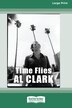 Time Flies [Large Print 16pt] by Al Clark, Paperback | Indigo Chapters