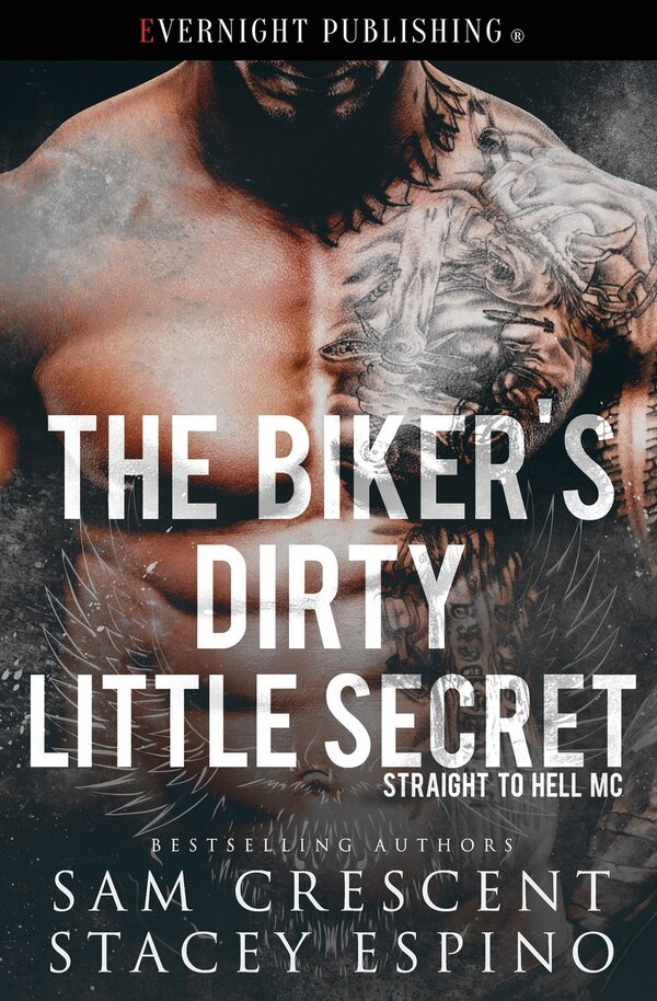 The Biker's Dirty Little Secret by Stacey Espino, Paperback | Indigo Chapters