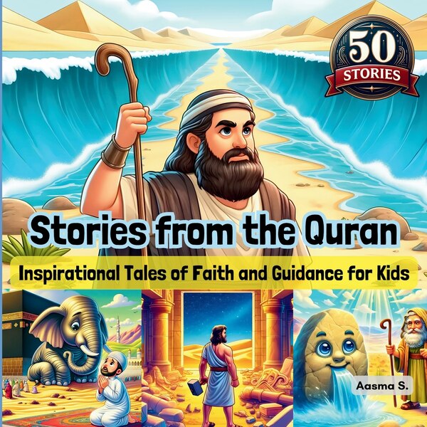 Stories from the Quran by Aasma S, Paperback | Indigo Chapters