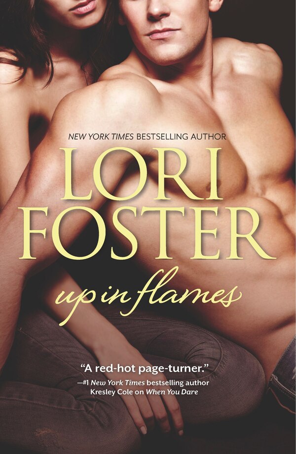 Up In Flames by Lori Foster, Paperback | Indigo Chapters