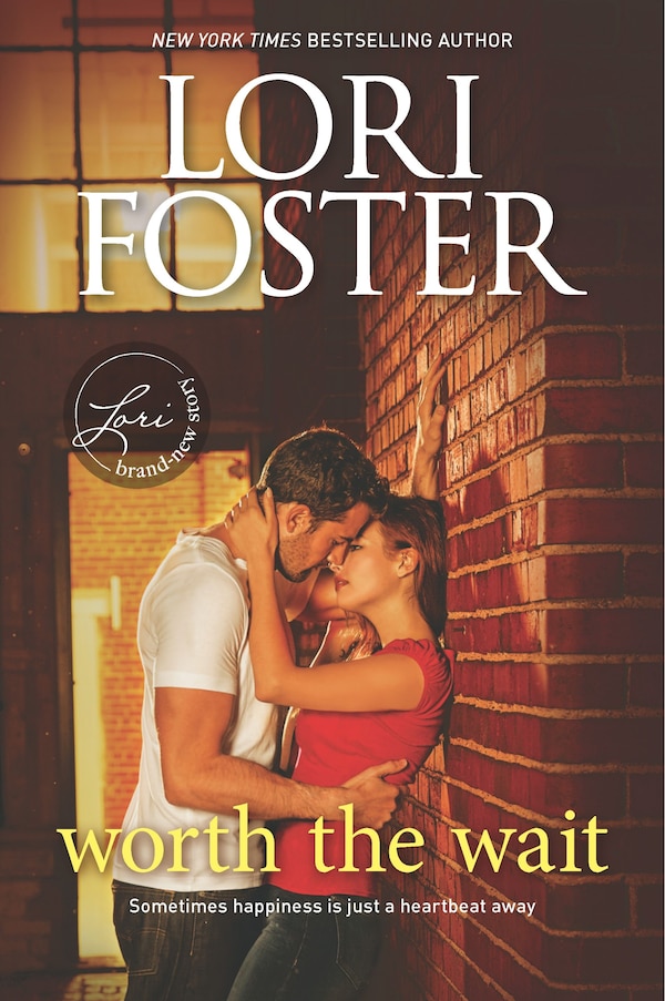 Worth The Wait by Lori Foster, Paperback | Indigo Chapters