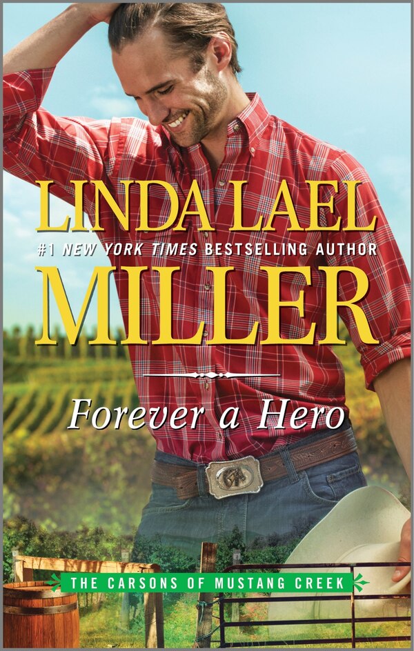 Forever A Hero by Linda Lael Miller, Mass Market Paperback | Indigo Chapters