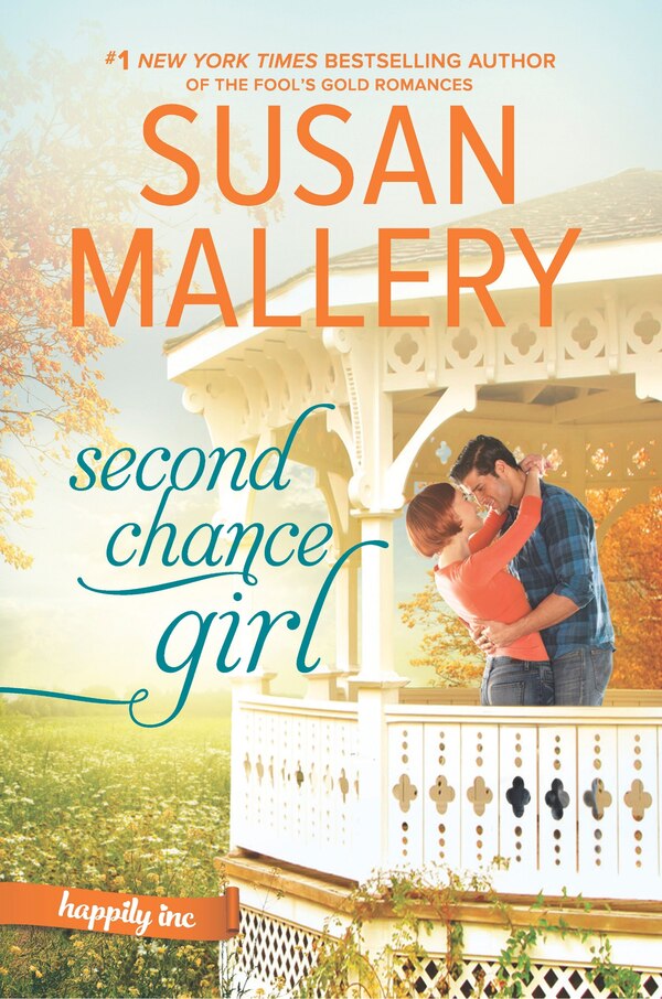 Second Chance Girl by Susan Mallery, Hardcover | Indigo Chapters