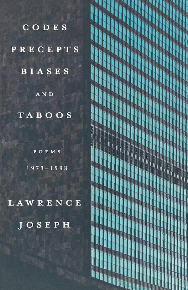Codes Precepts Biases And Taboos by Lawrence Joseph, Paperback | Indigo Chapters