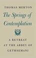 The Springs of Contemplation by Thomas Merton, Hardcover | Indigo Chapters