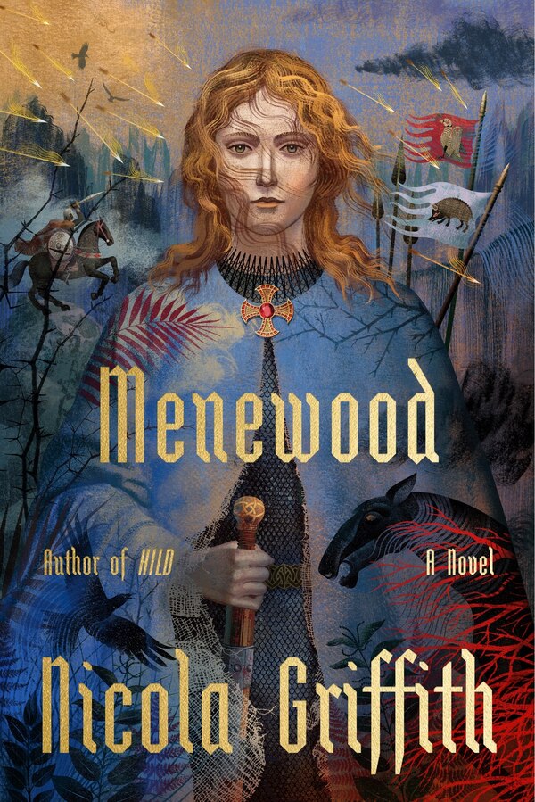 Menewood by Nicola Griffith, Hardcover | Indigo Chapters