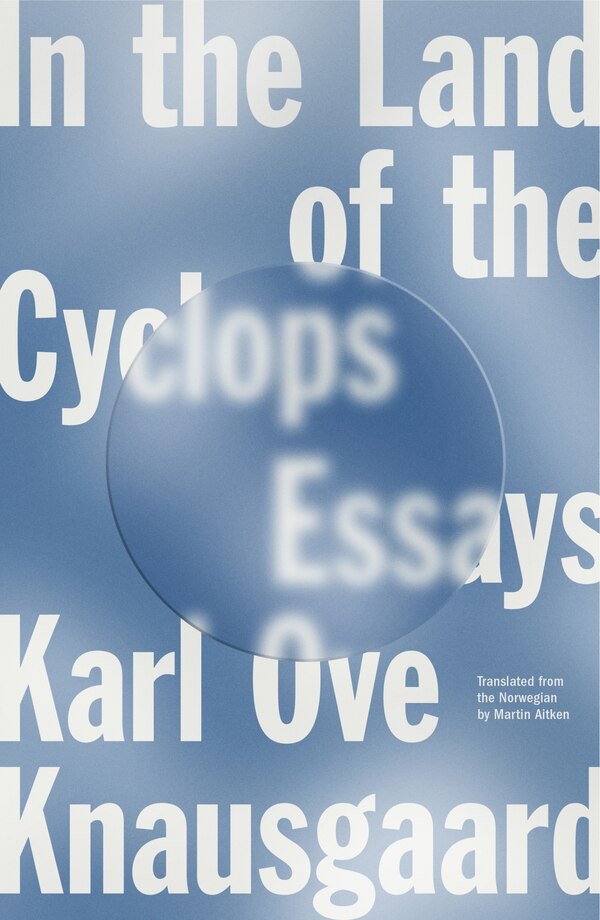 In the Land of the Cyclops by Karl Ove Knausgaard, Paperback | Indigo Chapters