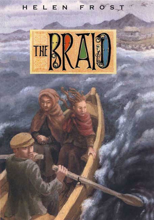 The Braid by Helen Frost, Paperback | Indigo Chapters