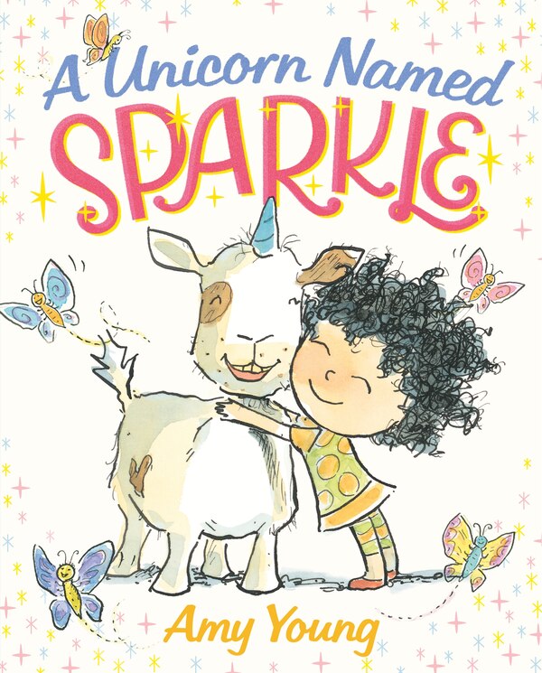 A Unicorn Named Sparkle by Amy Young, Picture Books | Indigo Chapters