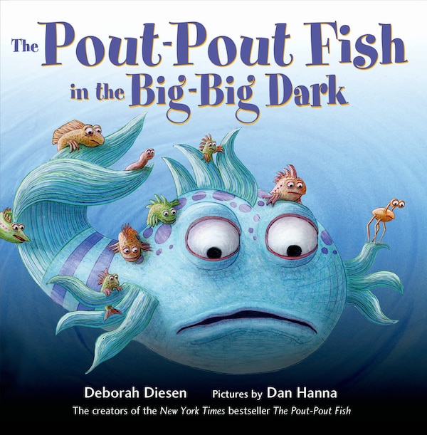 The Pout-Pout Fish in the Big-Big Dark by Deborah Diesen, Board Book | Indigo Chapters