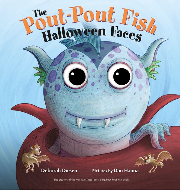 The Pout-Pout Fish Halloween Faces by Deborah Diesen, Board Book | Indigo Chapters