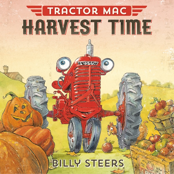 Tractor Mac Harvest Time by Billy Steers, Paperback | Indigo Chapters