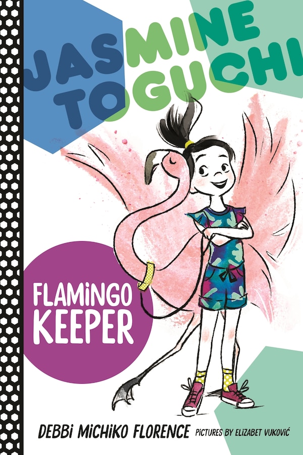 Jasmine Toguchi Flamingo Keeper by Debbi Michiko Florence, Paperback | Indigo Chapters