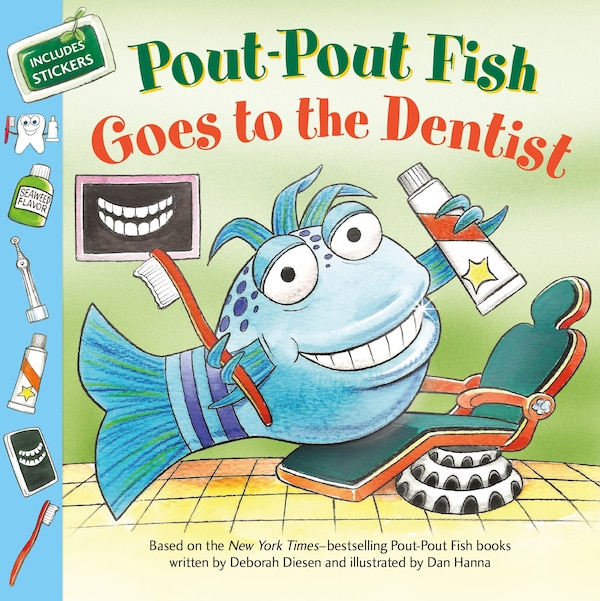 Pout-pout Fish: Goes To The Dentist by Deborah Diesen, Picture Books | Indigo Chapters