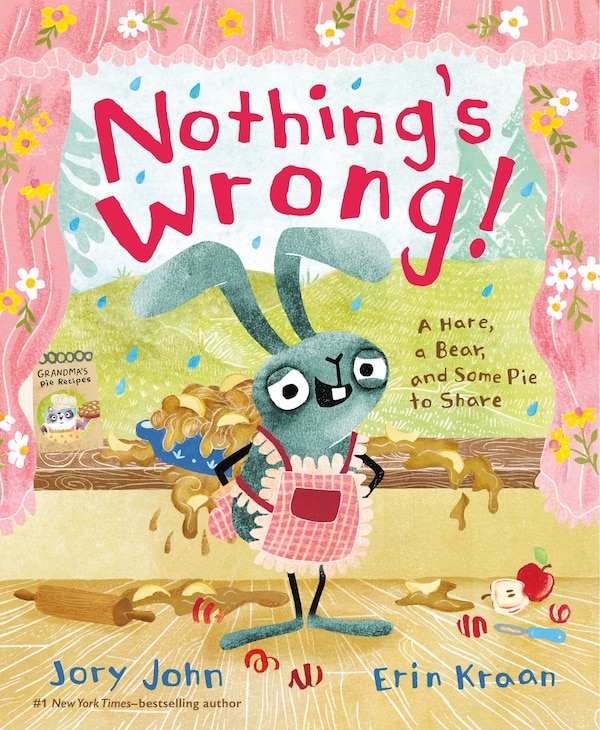 Nothing's Wrong by JORY JOHN, Picture Books | Indigo Chapters