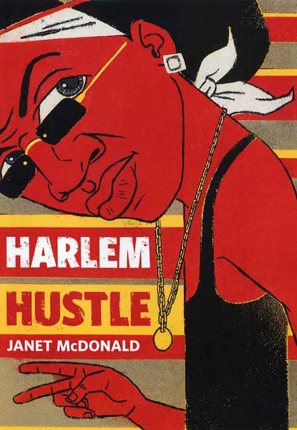 Harlem Hustle by Janet Mcdonald, Paperback | Indigo Chapters