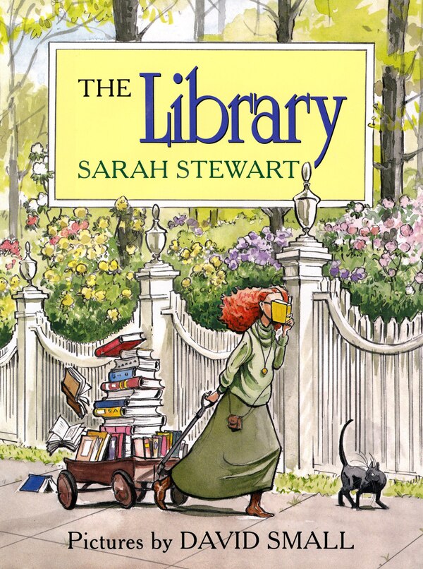 The Library by Sarah Stewart, Picture Books | Indigo Chapters