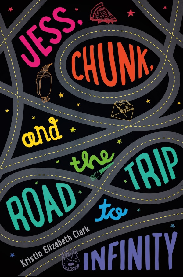 Jess Chunk And The Road Trip To Infinity by Kristin Elizabeth Clark, Hardcover | Indigo Chapters