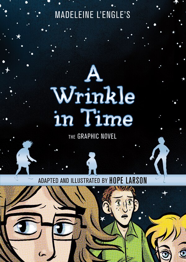 A Wrinkle in Time: The Graphic Novel by Madeleine L'engle, Hardcover | Indigo Chapters