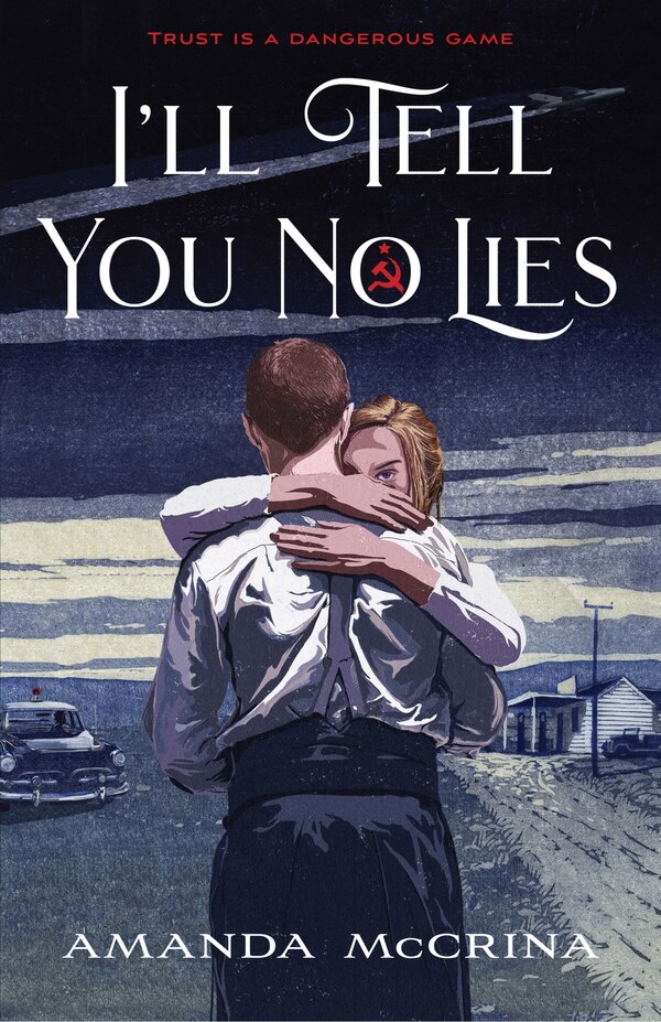 I'll Tell You No Lies by Amanda Mccrina, Hardcover | Indigo Chapters