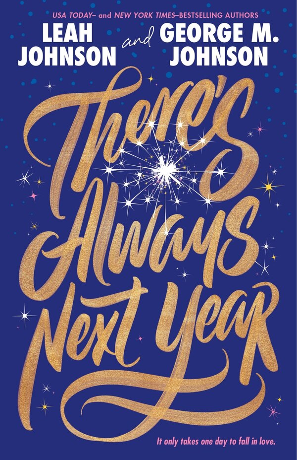 There's Always Next Year by Leah Johnson, Hardcover | Indigo Chapters