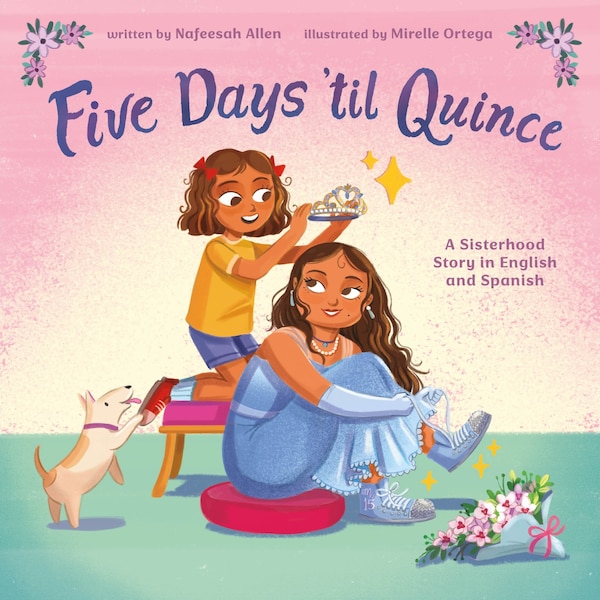 Five Days 'til Quince by Nafeesah Allen, Picture Books | Indigo Chapters