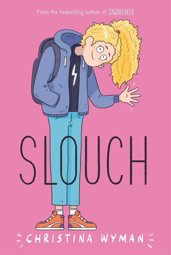 Slouch by Christina Wyman, Hardcover | Indigo Chapters