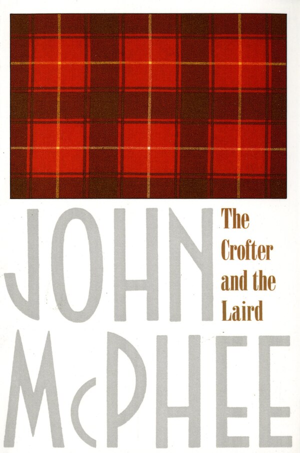 The Crofter and the Laird by John McPhee, Paperback | Indigo Chapters