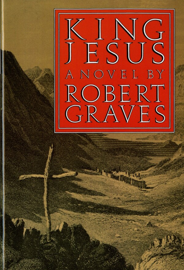 King Jesus by Robert Graves, Paperback | Indigo Chapters