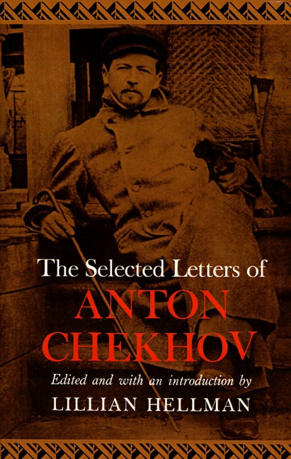 The Selected Letters of Anton Chekhov by Anton Pavlovich Chekhov, Paperback | Indigo Chapters