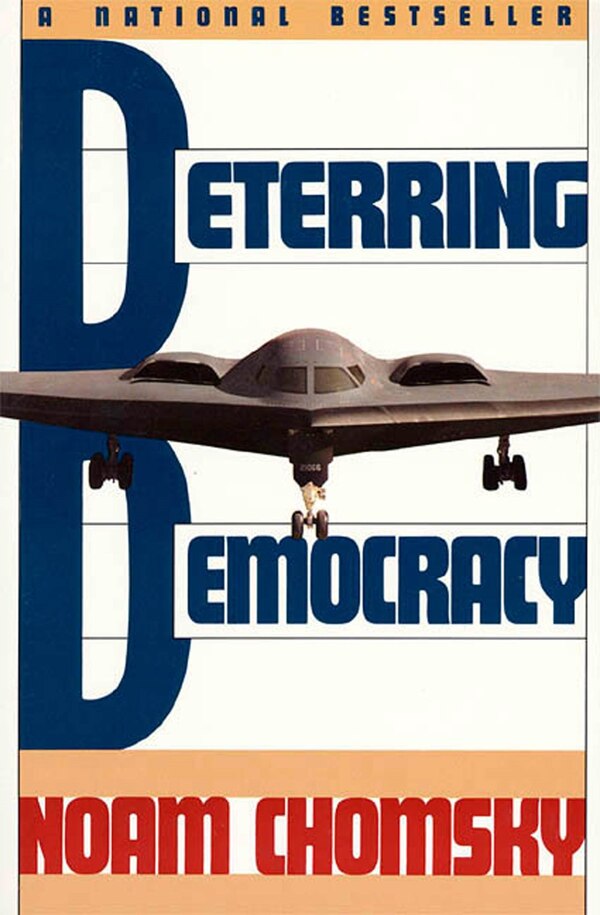 Deterring Democracy by Noam Chomsky, Paperback | Indigo Chapters