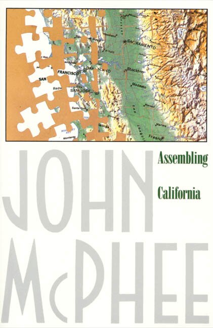 Assembling California by John McPhee, Paperback | Indigo Chapters